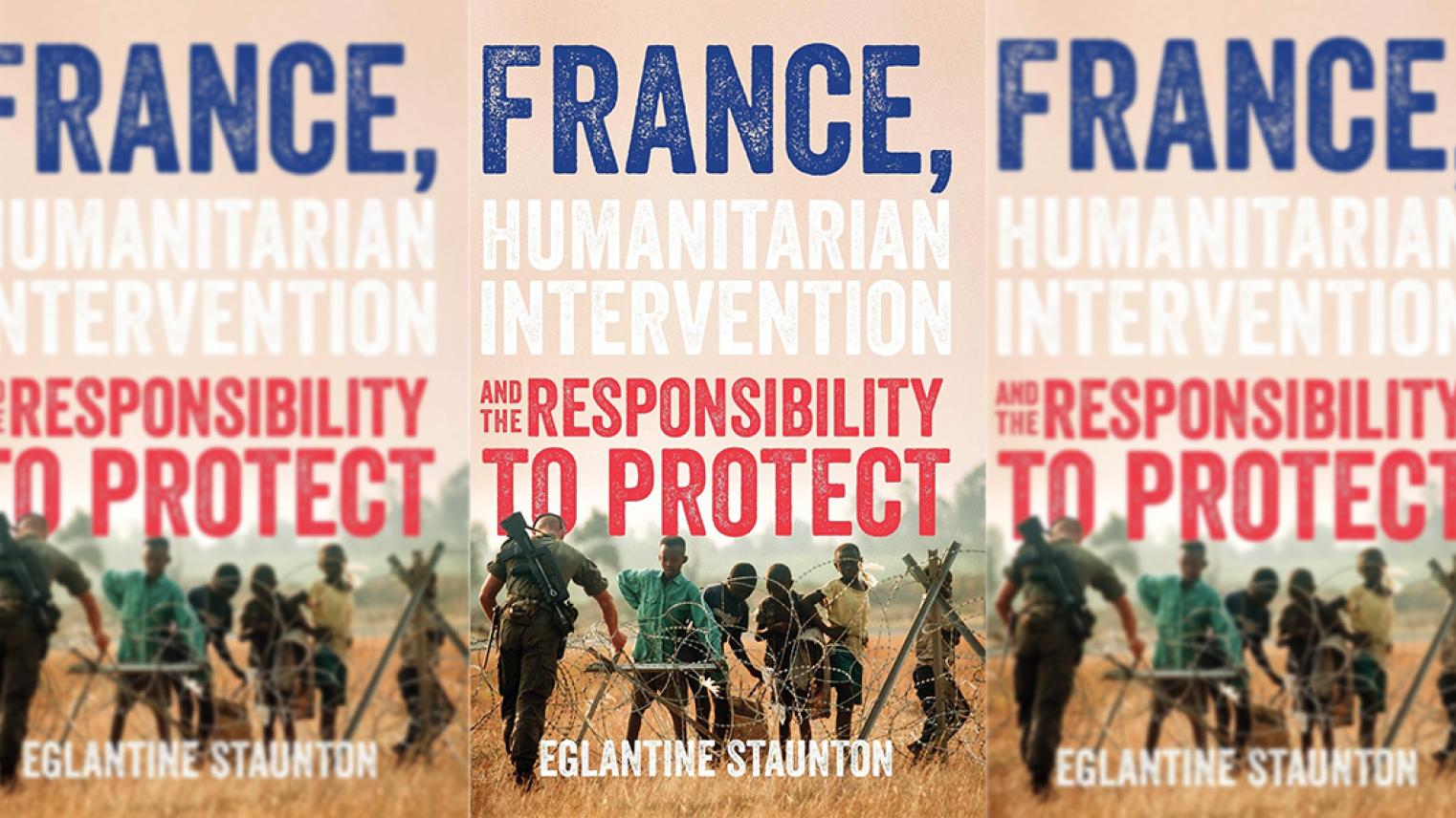 France, Humanitarian Intervention and the Responsibility to Protect