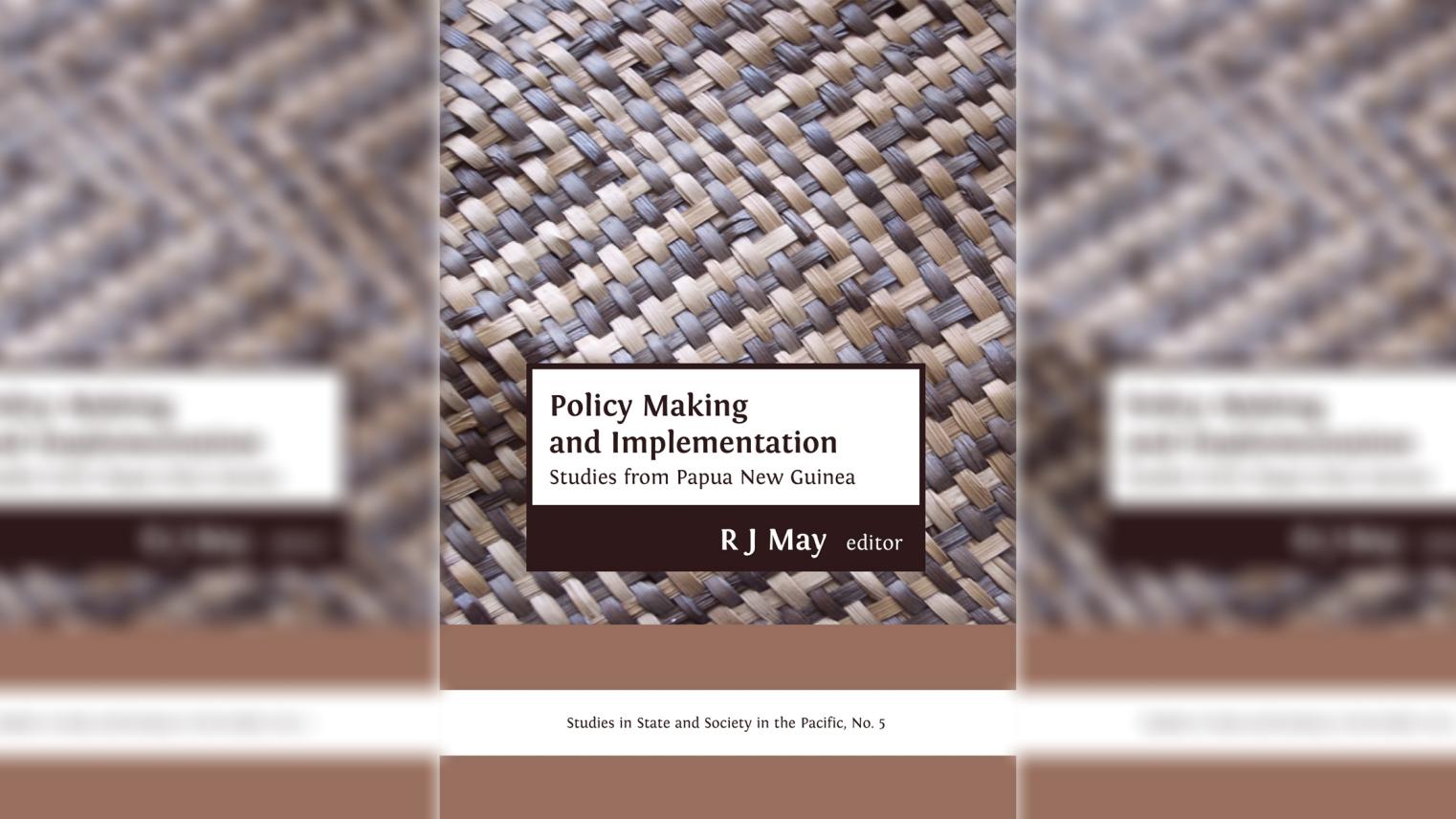 Policy Making and Implementation Studies from Papua New Guinea